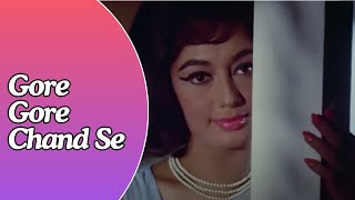 Gore Gore Chand Se  Anita 1967  Manoj Kumar Sadhna  Mukesh  Bollywood Romantic Songs [upl. by Convery]