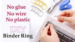 how to make binder ring at home without glue amp wire  diy binder ring clips [upl. by Richia]