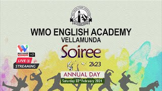 WMO ENGLISH ACADEMY VELLAMUNDA Annual Day Celebration2024 SOIREE 2K24 ► LIVE 322024 [upl. by Ativla]