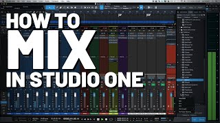 How to Mix in StudioOne [upl. by Alram606]