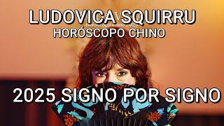 PREDICCIONES HOROSCOPO CHINO 2025 SIGNO POR SIGNO POR LUDOVICA SQUIRRU [upl. by Donadee]