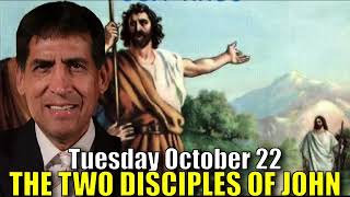 Lesson 4 Tuesday THE TWO DISCIPLES OF JOHN [upl. by Oak]