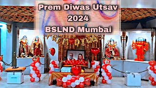 Prem Diwas Utsav 2024 BSLND Mumbai [upl. by Yaeger]