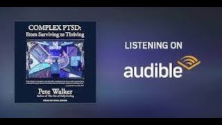 Complex PTSD From Surviving To Thriving by Pete Walker Audiobook [upl. by Cordeelia]