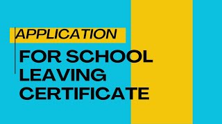 Application For School Leaving Certificate  Application For School Leaving Certificate in English [upl. by Evoy]