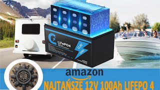 Najtańszy akumulator LIFEPO4 12V 100Ah od Amazon The cheapest LIFEPO4 12V ​​battery from Amazon [upl. by Scevour]