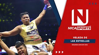 📡 EN VIVO 🥊 Velada de Las Estrellas 🌟  Nicaragua  Segunda Edición 2024 [upl. by Akapol]