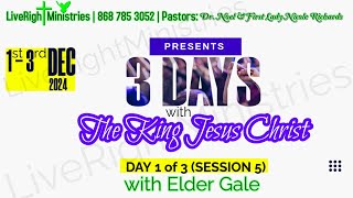 3 Days with the King 2024  Day 1 of 3 Session 5 with Elder Gale [upl. by Llieno]