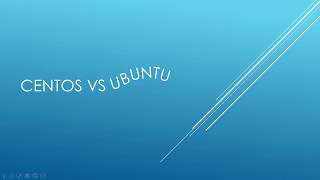 CentOS vs Ubuntu  A Comparison [upl. by Ymeon]