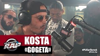 Kosta  Freestyle quotGogetaquot PlanèteRap [upl. by Darrill915]