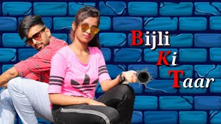 Jawani Teri Bijli Ki Taar Hai FULL SONG  Tik Tok Famous Song 2019  Bijli Ki Taar song Tony Kakkar [upl. by Bortman]