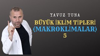 BÜYÜK İKLİM TİPLERİ 5  MAKROKLİMLAR  5  tytcoğrafya aytcoğrafya coğrafya iklim kpss [upl. by Akelam]