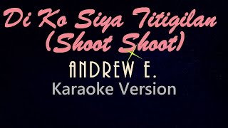 SHOOT SHOOT  Andrew E KARAOKE VERSION  Music Atlas [upl. by Allac643]