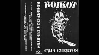 07  BOIKOT  Cría cuervos CRÍA CUERVOS 1995 [upl. by Liahcim342]