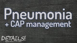 Pneumonia  CAP Guidelines  Details [upl. by Aihsenot533]