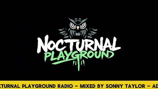 Nocturnal Playground Radio 020 w Sonny Taylor  ADE 2024 SPECIAL  TECH HOUSE MIX [upl. by Brunell]