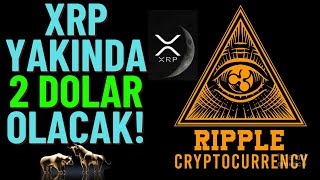 Yakında XRP 2 dolar olacak Ripple rallisi ne zaman Ripple xrp xrpfiyattahmini [upl. by Vasili]