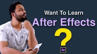 Want to Learn After Effects [upl. by Iong]