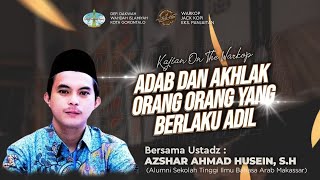 LIVE KAJIAN WARKOP🔴ADAB DAN AKHLAK ORANGORANG YANG BERLAKU ADIL  Ustadz Azshar A Husein SH [upl. by Longerich871]