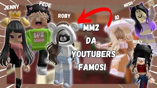 Giochiamo a MM2 ma siamo DIVERSI YOUTUBERS ITALIANI FAMOSI michelleplaysit Giulyslytherin [upl. by Nygem]