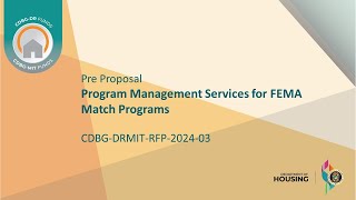 CDBGDRMITRFP202403  Pre Proposal  Program Management Services for FEMA Match Programs [upl. by Cleti]