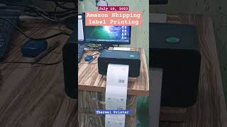 Amazon Shipping label printing using thermal printer ecommerce amazonseller onlineselling tech [upl. by Yduj777]