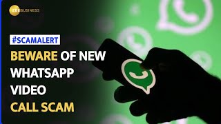 WhatsApp Scam Alert International Scammers Target Indian Users with Video Call Scam [upl. by Akemot]