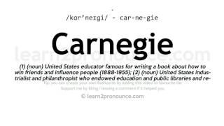 Pronunciation of Carnegie  Definition of Carnegie [upl. by Yebot362]