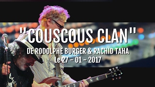 COUSCOUS CLAN avec Rodolphe Burger amp Rachid Taha [upl. by Martens]