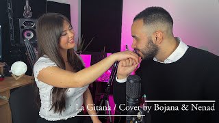 La Gitana  Flamingosi feat Emina Jahovic  Cover By Bojana amp Nenad [upl. by Nepil265]