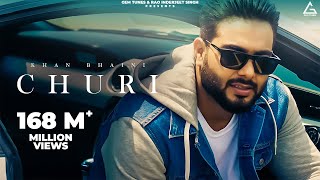 Churi HD Video Khan Bhaini Ft Shipra Goyal  Punjabi Songs 2021 [upl. by Submuloc]