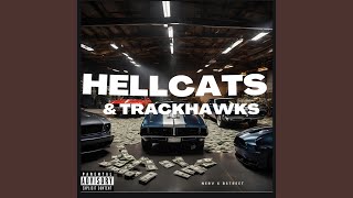 Hellcats amp Trackhawks feat Bstreet [upl. by Nomzaj]