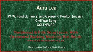 Aura Lea  Traditional Lyrics amp Orchestral Music [upl. by Bundy167]