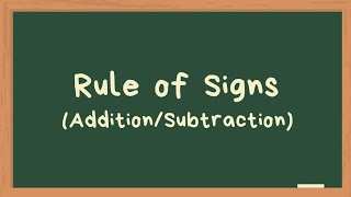 Rule of Signs AddSubtract Version [upl. by Ioj]