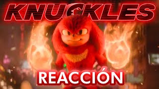 REACCIÓN AL TRAILER DE LA SERIE DE KNUCKLES [upl. by Dupaix]