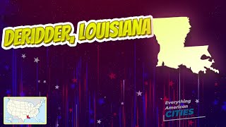 DeRidder Louisiana ⭐️🌎 AMERICAN CITIES 🌎⭐️ [upl. by Alah]