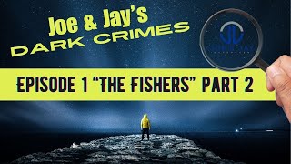 Dark Crimes quotThe Fishersquot Pt2 [upl. by Auqined]