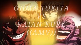 AMV Ohma VS Raian AMV  quotHumansquot The Faim [upl. by Bogey]