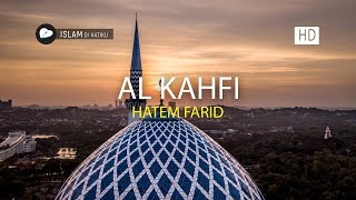 Merinding bila dengar  Al Kahfi  Hatem Farid [upl. by Nohsar2]