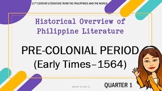 Historical Overview of Philippine Literature PreColonial Period [upl. by Nnylarat]