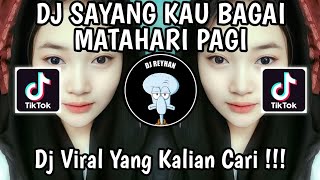 DJ KU LAKUKAN SEMUA DENGAN CINTA SAYANG KAU BAGAI MATAHARI PAGI  DJ SAYANG CINTAKU ISTIMEWA VIRAL [upl. by Tigges683]