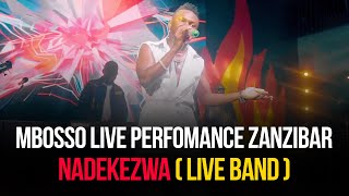 Mbosso live perfomance Nadekezwa  live Band  Zanzibar [upl. by Ciryl]