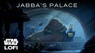 Nighttime at Jabbas Palace  Star Wars Lofi [upl. by Eekaz]