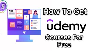 HOW TO GET UDEMY COURSES FOR FREE IN 2023 [upl. by Nortal649]