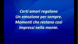 Un Emozione Per Sempre  Eroz Ramazzotti Lyrics [upl. by Nelrac]