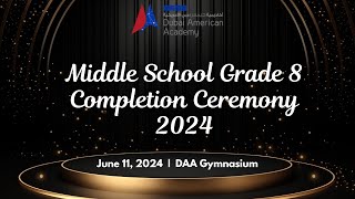 DAA  MS  Grade 8 Completion Ceremony 2024 [upl. by Eyma]