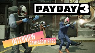 Exclusive Interview Payday 3 at Gamescom 2023 with Andreas Häll Penninger [upl. by Inaffyt]