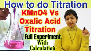 Titration Oxalic Acid Vs KMnO4 in Hindi  Full Experiment with Calculations  Chemistry Practical [upl. by Glynas]