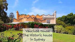 Sydney historic home in Vaucluse house with free entry บ้านเก่าแก่ของคนรวยที่Sydney [upl. by Ivana345]