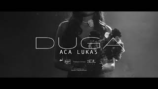 Aca Lukas  DUGA Official Teaser [upl. by Amabel]